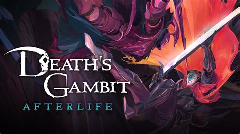 [REQUEST] Death's Gambit Afterlife .